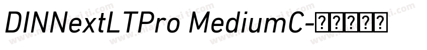 DINNextLTPro MediumC字体转换